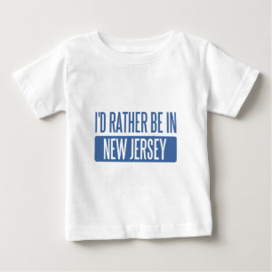 Ich wäre lieber in New Jersey Baby T-shirt