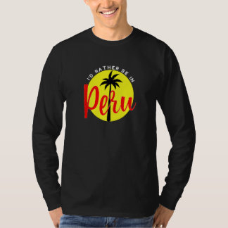 Ich wäre lieber in Peru - Strandurlaub Blau Premiu T-Shirt