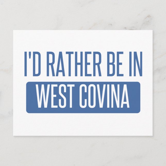 Ich wäre lieber in West Covina Postkarte (Vorderseite)