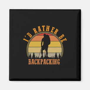 Ich wäre lieber Rucksackreisen Retro Wandern Campi Magnet