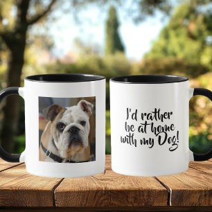 Ich wäre lieber zu Hause mit meinem Hund Kaffeetas Tasse