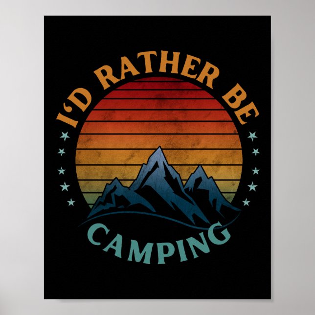 ICH WÄRE STATT CAMPING. POSTER (Vorne)