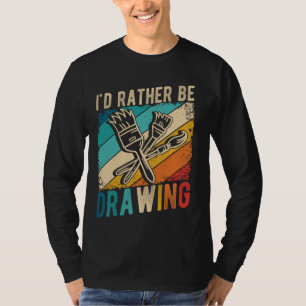 ICH WÄRE STATT, Künstlerin Zeichnen, die Kunst Zei T-Shirt