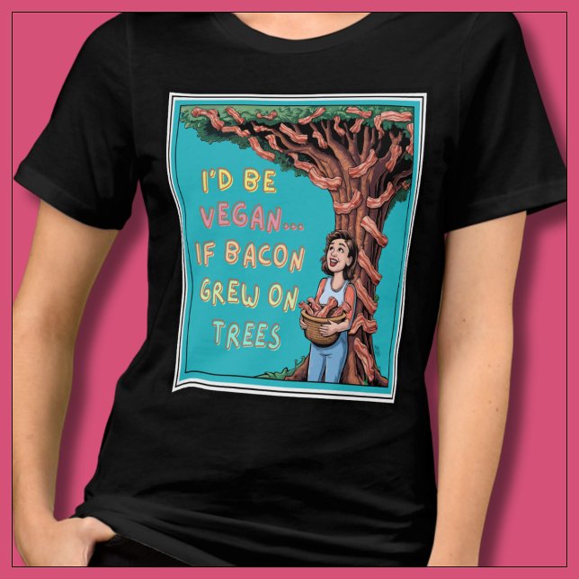 Ich wäre Vegan, wenn Bacon auf Bäumen wuchs Bacon  Tri-Blend Shirt (I'd be vegan if bacon grew on trees. Bright and colorful tshirt for bacon lovers &  carnivore diet.)