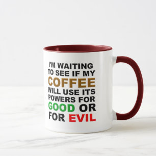 Ich warte darauf zu sehen, ob... tasse
