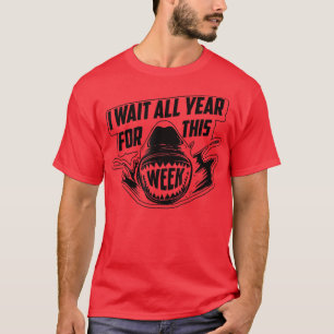 Ich warte das ganze Jahr auf diese WocheCool Liebe T-Shirt
