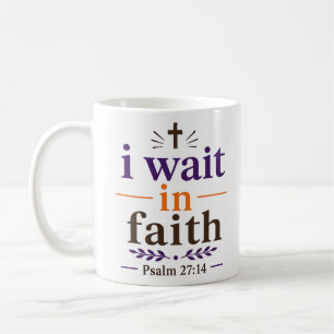 Ich warte im Glauben Schriftzitat Ermutigungszitat Kaffeetasse