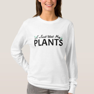 Ich wecke gerade meine Pflanze im sonnigen Garten T-Shirt
