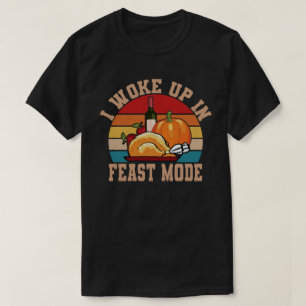Ich weckte im Fastenmode Funny Erntedank Shirt