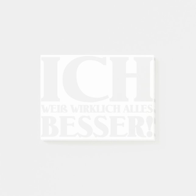 Ich weiß alles, was ich will! Post-It Klebezettel (Vorderseite)