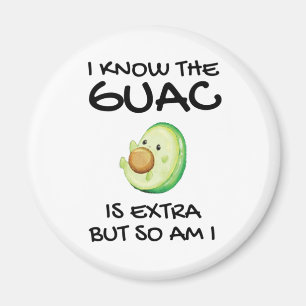 Ich weiß, dass der Guac extra ist, aber bin ich au Magnet