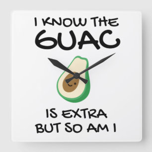 Ich weiß, dass der Guac extra ist, aber bin ich au Quadratische Wanduhr