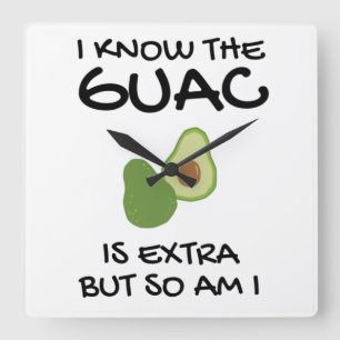 Ich weiß, dass der Guac extra ist, aber bin ich au Quadratische Wanduhr