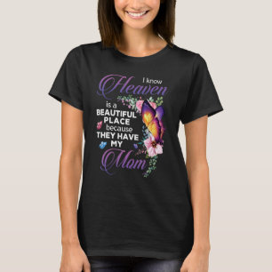 Ich weiß, dass der Himmel ein schöner Ort ist, wei T-Shirt