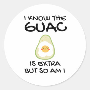 Ich weiß, dass die Guacamole extra kostet, aber ic Runder Aufkleber