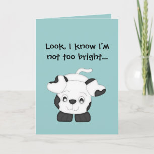 Ich weiß, dass ich nicht zu hell bin!-Entschuldigu Karte