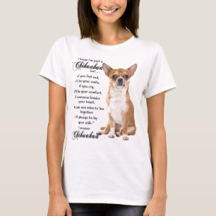 Ich weiß, dass ich nur Chihuahua bin T-Shirt