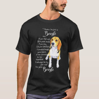 Ich weiß, dass ich nur ein Beagle bin, aber wenn d T-Shirt