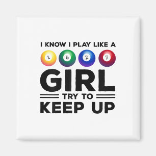 Ich weiß, dass ich spiele wie ein Mädchen versuche Magnet