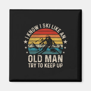 Ich weiß, dass ich wie ein alter Mann Ski fahre, v Magnet