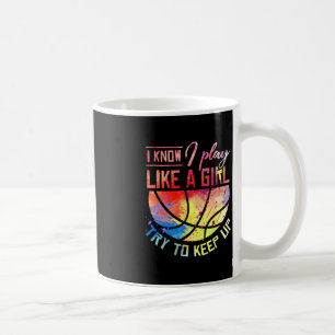 Ich weiß, dass ich wie ein Girl-Basketball spiele Kaffeetasse