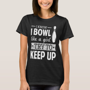 Ich weiß, dass ich wie ein Mädchen kochle, versuch T-Shirt