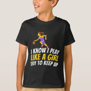 Ich weiß, dass ich wie ein Mädchen spiele, um Beha T-Shirt