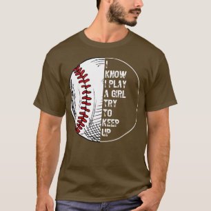 Ich weiß, dass ich wie ein Mädchen spiele, versuch T-Shirt