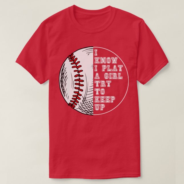 Ich weiß, dass ich wie ein Mädchen spiele, versuch T-Shirt (Design vorne)