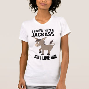 ICH WEISS, ER IST EIN DUMMKOPF, ABER ICH LIEBE IHN T-Shirt