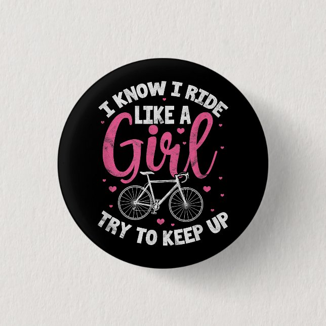 Ich weiß, ich fahre wie ein Mädchen, versuche, den Button (Vorderseite)