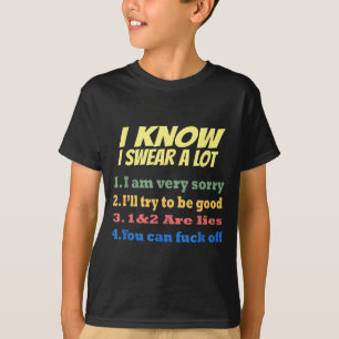 Ich weiß, ich fluche viel, aber du kannst lustig d T-Shirt