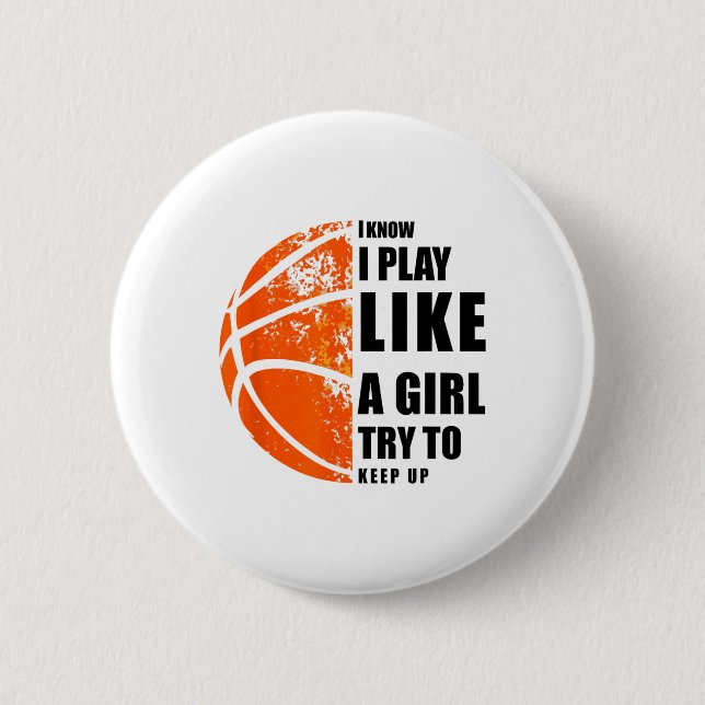 Ich weiß, ich spiele wie ein Mädchen versuchen, Sk Button (Vorderseite)
