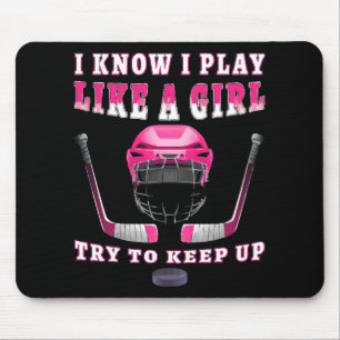 Ich weiß, ich spiele wie ein Mädchen, versucht mit Mousepad
