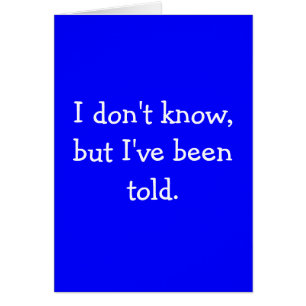 Ich weiß nicht, aber ich bin erklärt worden