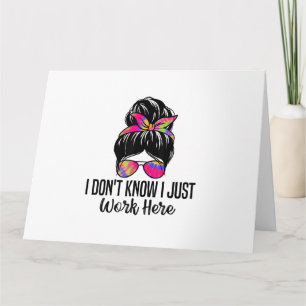 Ich weiß nicht, dass ich hier einfach nur lustige  karte