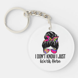 Ich weiß nicht, dass ich hier einfach nur lustige  schlüsselanhänger