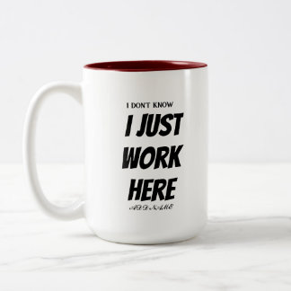 Ich weiß nicht, dass ich hier nur ein lustiges Ges Zweifarbige Tasse