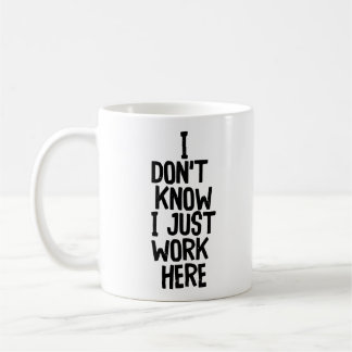 "Ich weiß nicht.." Funny Office Co-Worker Kaffeetasse
