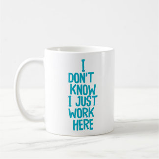 "Ich weiß nicht.." Funny Office Co-Worker Kaffeetasse