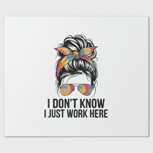 Ich weiß nicht, ich arbeite hier nur Lustige Sarka Geschenkpapier