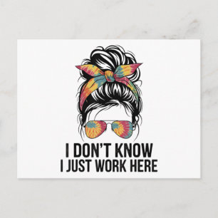 Ich weiß nicht, ich arbeite hier nur Lustige Sarka Postkarte