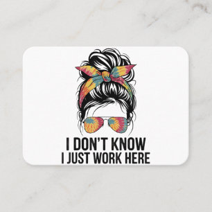 Ich weiß nicht, ich arbeite hier nur Lustige Sarka Visitenkarte