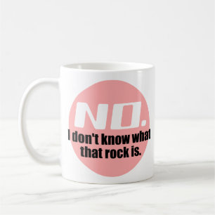 Ich weiß nicht, was dieser Felsen ist (rosa) Tasse