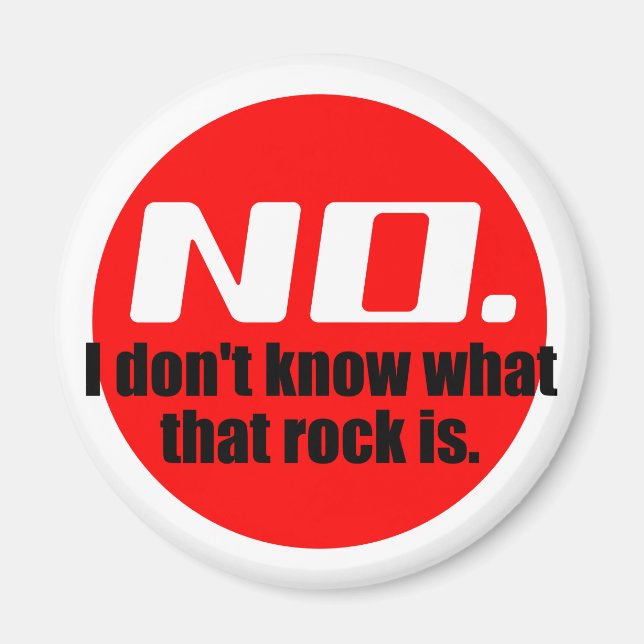 Ich weiß nicht, was dieser Felsen ist (rot) Magnet (Vorne)