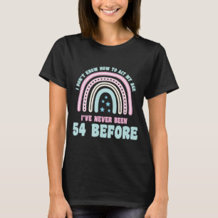 Ich weiß nicht, wie ich mein Alter 54. Boho Regenb T-Shirt