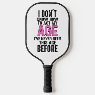 Ich weiß nicht, wie ich mein Geburtstagsgeschenk m Pickleball Schläger