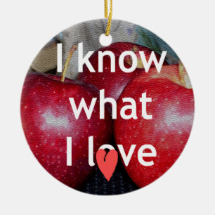 "Ich weiß, was ich liebe" – Apfel-Themendesign Keramikornament
