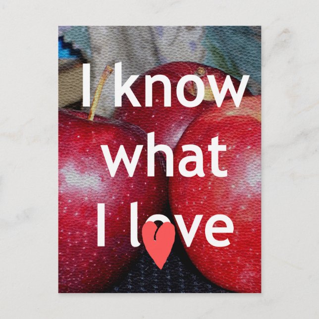"Ich weiß, was ich Liebe" - Design mit Apple-Thema Postkarte (Vorderseite)