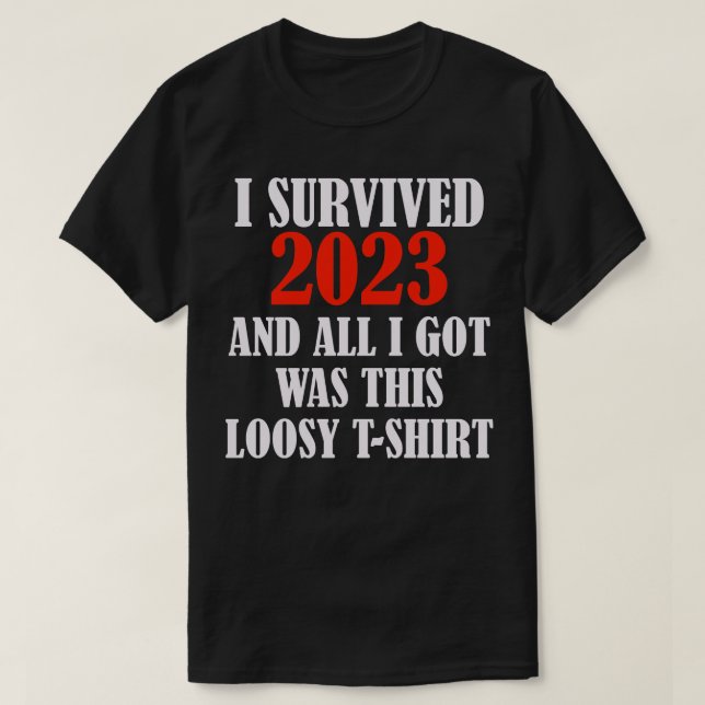 Ich werde 1 überleben T-Shirt (Design vorne)
